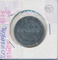 1835B 20Kr Ag "I. Ferenc" T:3
