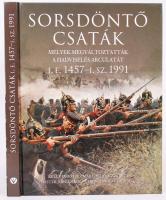 Devries-Dougherty-Jorgensen-Mann-Mcnab: Sorsdöntő csaták, melyek megváltoztatták a hadviselés arculatát i.e. 1457-i.sz. 1991, A harci szekerektől a lopakodó bombázókig. 2008, Ventus Libro Kiadó. Kiadói kartonált kötés, rengeteg színes képpel illusztrált, újszerű állapotban.