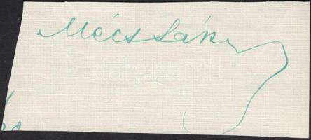 Mécs László (1895-1978) költő, lapszerkesztő, premontrei szerzetes aláírása papírkivágáson