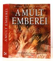 Burneholt, Goran: A múlt emberei. Az emberiség eredetének és fejlődésének története. Bp., 2007, Kossuth. Kiadói kartonált kötés, védőborítóval, rengeteg színes képpel illusztrált, újszerű állapotban.