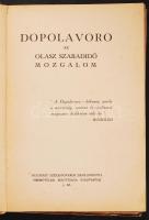 Dopolavoro az olasz szabadidő mozgalom. Budapest Székesfőváros Iskolánkívüli Népművelési Bizottsága ...