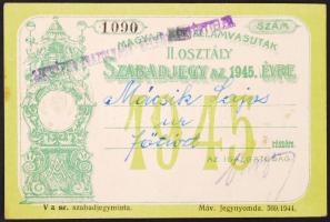 1945 A Magyar Királyi Államvasutak összes vonalára érvényes szabadjegy