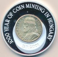 2001. "1000 éves a magyar pénzverés" ezüstözött bicolor bronz emlékérem T:PP