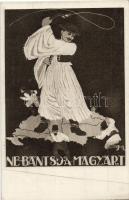 'Ne bántsd a magyart' / Hungarian irredenta, 'Szózat' s: Arkay Lidi (EK)