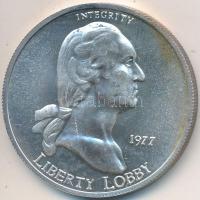 Amerikai Egyesült Államok 1977. "Liberty Lobby - George Washington / 1E" Ag emlékérem (31.35g/0.999/39mm) T:BU USA 1977. "Liberty Lobby - George Washington / One Silver Eagle" Ag medal (31.35g/0.999/39mm) C:BU