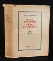 Rónai Mihály András: Nyolc évszázad költészete. Dedikált! Bp., 1957, Magvető Könyvkiadó. Kiadói egészvászon kötés, belsejében Ex librisszel, védőborítóval, jó állapotban.
