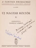 Makkai László(szerk.): Új magyar költők II. Weöres Sándor és Székely Zoltán aláírásával. Bp., Király...