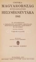 Vitéz Váradi Károly(szerk.): Csonka-Magyarország közigazgatási helységnévtára 1941. Tizedik kiadás. ...
