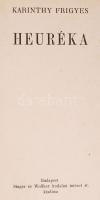 Karinthy Frigyes: Heuréka. Bp., 1927, Singer és Wolfner. Aranyozott egészvászon kötés, kopottas álla...