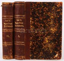 Pauler Gyula: A magyar nemzet története az Árpád-házi királyok alatt I-II. kötet  Bp., 1893, MTA. Bo...