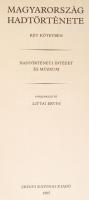 Liptai Ervin (szerk.): Magyarország hadtörténete I. II. Budapest, 1985, Zrínyi Katonai Kiadó. Egészv...