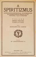 Dohányos János: Spiritizmus és a Biblia. Bp., 1920. Kókai