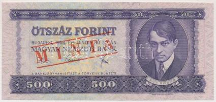 1969. 500Ft "E 000 - 001238" sorozat és sorszámmal illetve piros "MINTA" felülnyomással és perforációval T:I