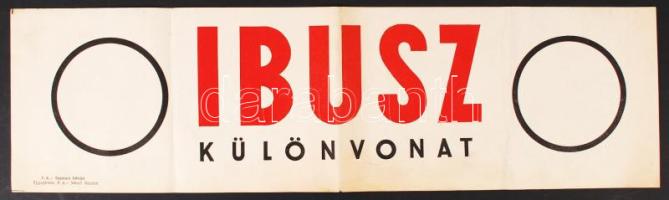 cca 1950-1960 IBUSZ különvonat feliratú plakát, hajtott, 58x16 cm