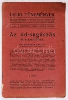 cca 1910 báró Reichenberger Károly: Lelki tünemények. Az ód sugárzás és a szenzitívek. 34p.