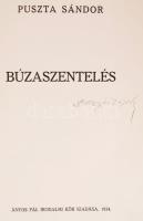 Puszta Sándor: Búzaszentelés. Első kiadás!. Bp., 1934. Ányos Pál irodalmi kör. Egészvászon kötésben
