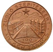 ~1980. "Zuglói szépítéséért XIV. kerületi tanács - 100 munkaóra" fém emlékérem dísztokban (41mm) T:2