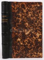 M. MIgnet: Antonio Perez et Philippe II. Paris, 1845. Imp. Royale. KOrabeli félbőr kötésben / Half l...