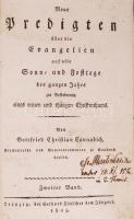 Gottfried Christian Cannabich: Neue Predigten über die Evangelien auf alle Sonn und Festtage des ganzen Jahres zur Befürderung eines reinen und Thätiges Christenthums. II. Band. Leipzig, 1805. 476p. Korabeli félbőr kötésben / in half leather binding