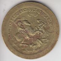 DN "Szent László" aranyozott Br emlékérem (40mm) T:3
