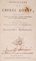 Keresztény új énekes könyv, mellyet szerzett és egynéhány magános áhítatos-ságra tartozó Imádságokkal egygyütt kiadott a Nagy-Győri Augustana Confessiót tartó Evangelika Gyülekezet. Győrben, 1811. Streibig Józsefné. Korabeli, gerincén hiányos egészbőr kötésben