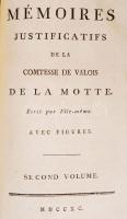 Jeanne de Valois de LaMotte: Memoires justificatifs de la Comtesse de Valois de la Motte, ecrits par...