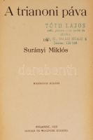Surányi Miklós: A trianoni páva. Bp., 1920, Singer és Wolfner, vászonkötésben, jó állapotban.