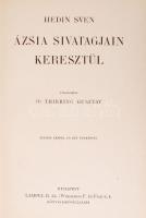 Magyar Földrajzi Társaság könyvtára: Sven Hedin: Ázsia sivatagjain keresztül. Első kiadás! Bp., én. ...