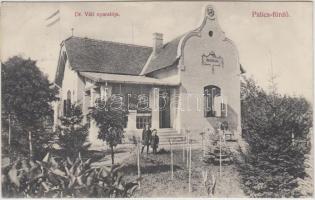 Palicsfürdő, Dr. Váli nyaralója / villa (EK)