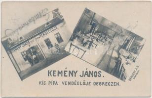 Debrecen, Kemény János, Kis pipa vendéglő