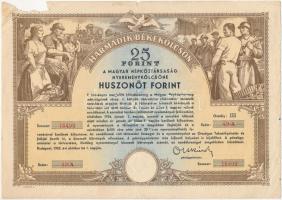 1952. "Harmadik Békekölcsön" a Magyar Népköztársaság Nyereménykölcsöne 25Ft-ról T:III- (papírhiány)