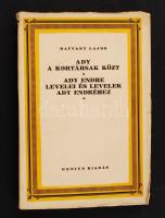 Hatvany Lajos: Ady a kortársak közt, Ady Endre levelei és levelek Ady Endréhez. Bp., Genius Kiadás. Kiadói papírkötés, kissé kopottas állapotban.