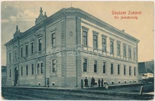 Zsibó, Királyi Járásbíróság / court (EK)