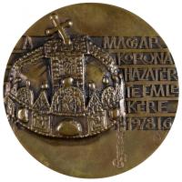 Nagy István János (1938-) 1978.01.06. "A Magyar Korona hazatérte emlékére" Br emlékplakett (96mm) T:2