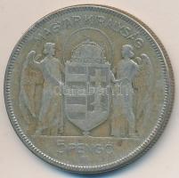 1930. 5P Ag "Horthy-jobbra" T:3 Adamo P8