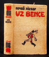 Nyírő József: Uz Bence. Bp., 1936, Révai. Kiadói halina kötés, kissé kopottas, molyrágta kötésben, kopottas állapotban.