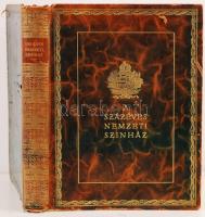 A százéves Nemzeti Színház. Az 1937/38-as centenáris év emlékalbuma. Bp., 1938, Pallas Irodalmi és N...