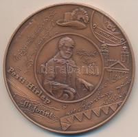 Fritz Mihály (1947-) "Kossuth Lajos 200 éve született" Br emlékérem (80mm) T:1-