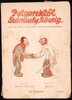 Simonyi Sándor: Potyorektől Számuely Tiborig. Kik tették tönkre Magyarországot? Bp., 1919. Hornyánsz...