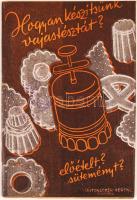Untenecker Ferenc: Hogyan készitsünk vajastésztát, előételt, süteményt? Praktikus utmutatás és receptek ízletes tészták készítéséhez.  Budapest, 1937. Szerzői. 43 l. szövegközti fotókkal ill. Fűzve, kiadói papírborítékban