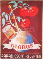 Globus paradicsom receptek. Bp. 1940 körül. (Weiss Manfred Első Magyar Konzervgyára) 8 sztl. lev. Fűzve, Zajtai Szabó Lucy színes illusztrációjával és szövegközti rajzaival.