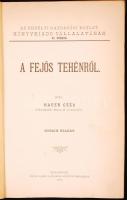 Hauer Géza: A fejős tehénről. Kolozsvár, 1901. Gámán J. 32p. Papírkötésben