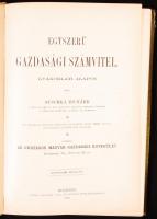 Suschka Richárd: Egyszerű gazdasági számvitel. Bp., 1902. Pátria. 212p. Egészvászon kötésben