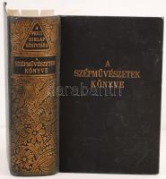 A szépművészetek könyve (A Pesti Hirlap könyvtára) 1210 mélynyomású képpel illusztrálva 1940, aranyo...
