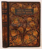 Dóczi Lajos: Széchy Mária. Aranyozott kiadói egészbőr-kötésben, aranyozott lapszélekkel Budapest, La...