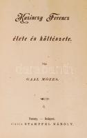 Gaal Mózes: Kazinczy Ferenc élete és költészete. Bp.-Pozsony, Stampfel Károly. Belsejében ajánlással...