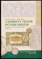 Leányfalusi Károly - Nagy Ádám: A korona - fillér pénzrendszer. Magyarország fém- és papírpénzei 1892-1925. Budapest 2006.