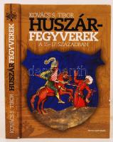 Kovács S. Tibor: Huszárfegyverek a 15-17. században. Bp., 2010, Martin Opitz Kiadó. Kiadói kartonált...