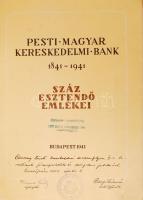 Pesti Magyar Kereskedelmi Bank 1841-1941 - Száz esztendő emlékei. Bp., 1941, Pesti Magyar Kereskedel...
