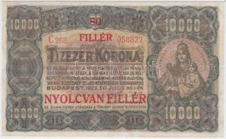 1923. 10.000K T.W nyomdahely jelöléssel "80 FILLÉR / NYOLCVAN FILLÉR" felülbélyegzéssel T:restaurált
